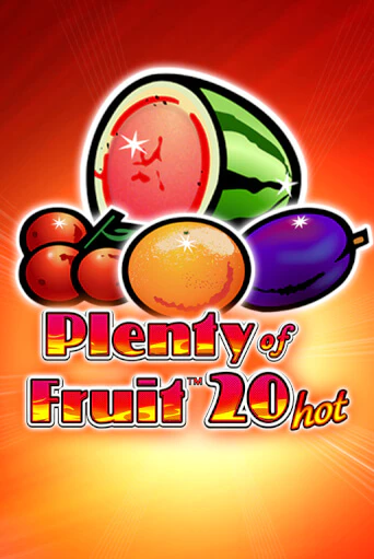 Plenty of Fruit 20 Hot - играть онлайн | Казино Cristal Palace бесплатно