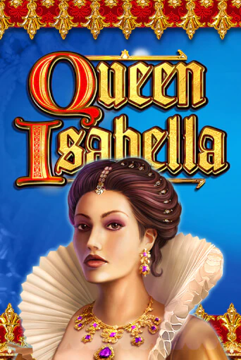 Queen Isabella - играть онлайн | Казино Cristal Palace бесплатно