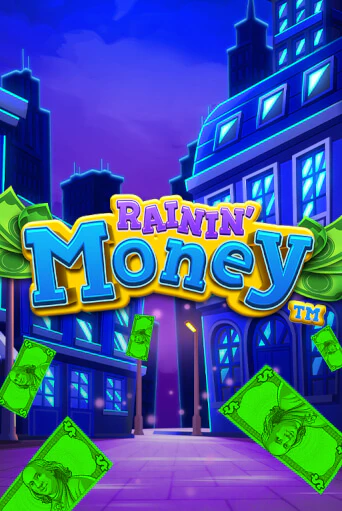 Rainin' Money - играть онлайн | Казино Cristal Palace бесплатно