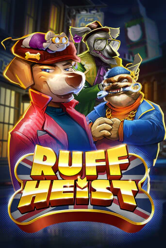 Ruff Heist - играть онлайн | Казино Cristal Palace бесплатно