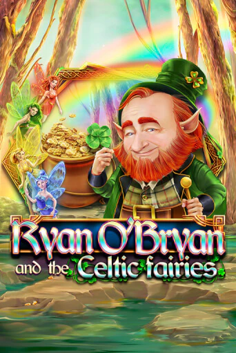 Ryan O'Bryan and the Celtic Fairies - играть онлайн | Казино Cristal Palace бесплатно