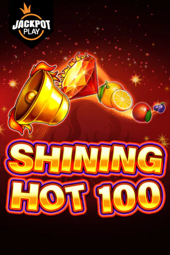 Shining Hot 100 Jackpot Play - играть онлайн | Казино Cristal Palace бесплатно