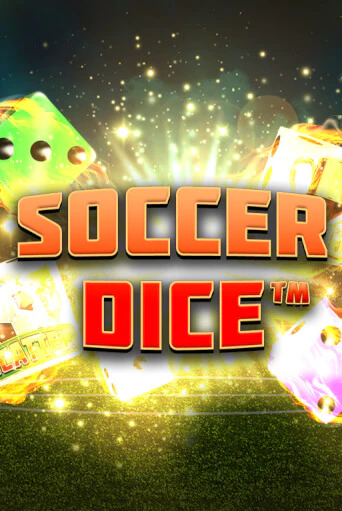 Soccer Dice - играть онлайн | Казино Cristal Palace бесплатно