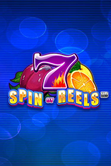 Spin or Reels HD - играть онлайн | Казино Cristal Palace бесплатно
