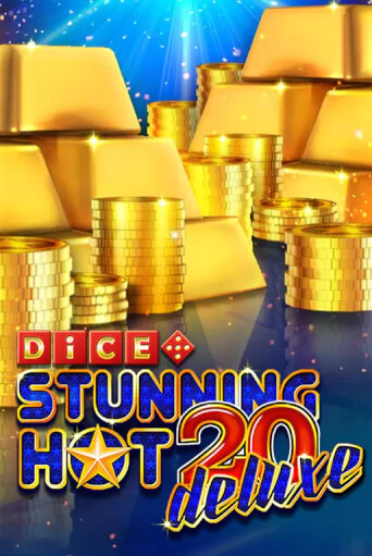 Stunning Hot 20 Deluxe Dice - играть онлайн | Казино Cristal Palace бесплатно