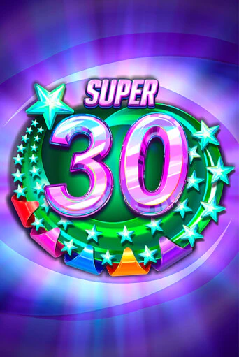 Super 30 Stars  - играть онлайн | Казино Cristal Palace бесплатно