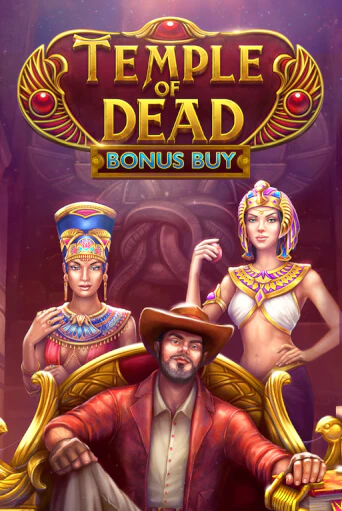 Temple of Dead Bonus Buy - играть онлайн | Казино Cristal Palace бесплатно