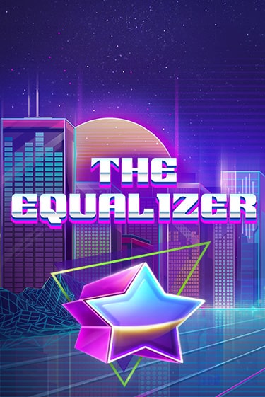 The Equalizer - играть онлайн | Казино Cristal Palace бесплатно