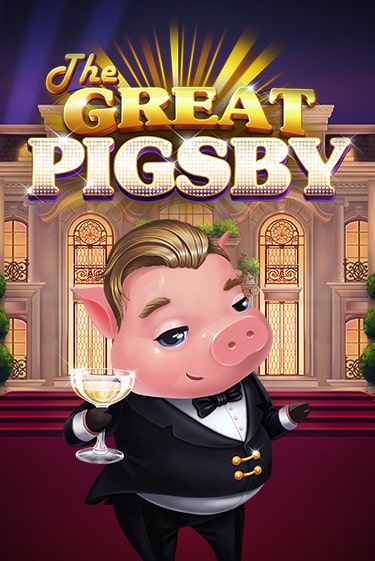 The Great Pigsby - играть онлайн | Казино Cristal Palace бесплатно