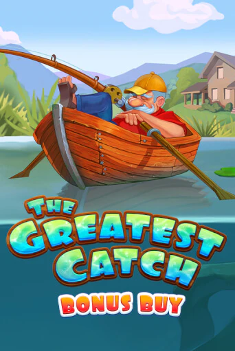 The Greatest Catch Bonus Buy - играть онлайн | Казино Cristal Palace бесплатно