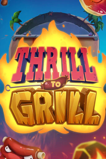 Thrill to Grill - играть онлайн | Казино Cristal Palace бесплатно