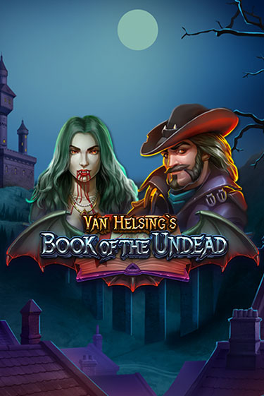 Van Helsing's Book of the Undead - играть онлайн | Казино Cristal Palace бесплатно