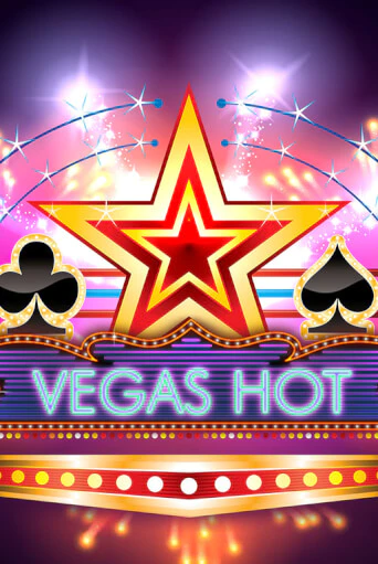 Vegas Hot - играть онлайн | Казино Cristal Palace бесплатно