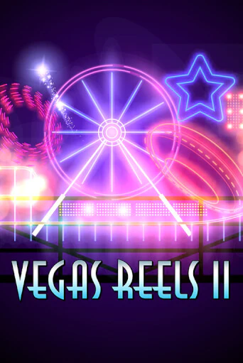 Vegas Reels II - играть онлайн | Казино Cristal Palace бесплатно