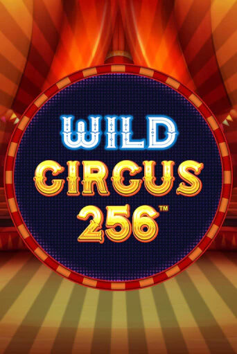 Wild Circus 256 - играть онлайн | Казино Cristal Palace бесплатно