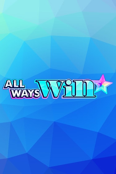 All Ways Win - играть онлайн | Казино Cristal Palace бесплатно