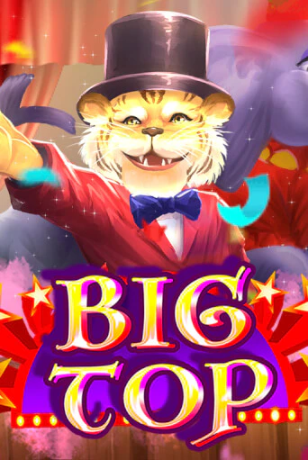 Big Top - играть онлайн | Казино Cristal Palace бесплатно