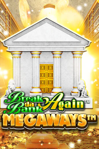 Break Da Bank Again™ MEGAWAYS™ - играть онлайн | Казино Cristal Palace бесплатно