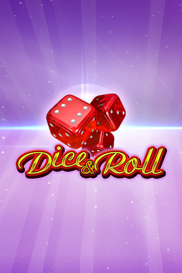 Dice & Roll - играть онлайн | Казино Cristal Palace бесплатно