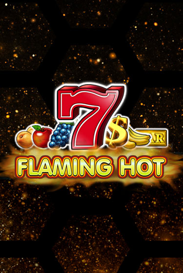 Flaming Hot - играть онлайн | Казино Cristal Palace бесплатно