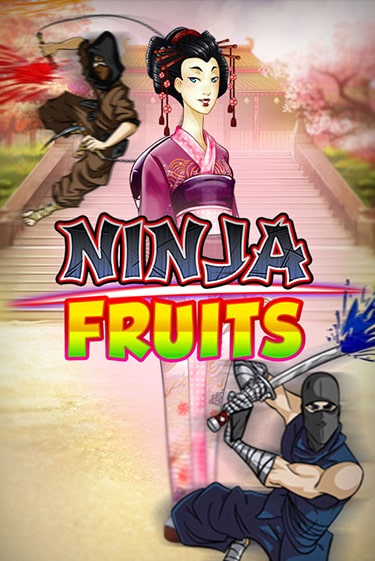 Ninja Fruits - играть онлайн | Казино Cristal Palace бесплатно