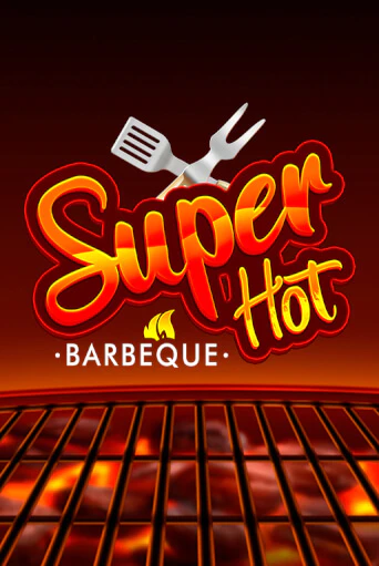 Super Hot BBQ 50 - играть онлайн | Казино Cristal Palace бесплатно