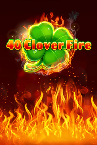 40 Clover Fire - играть онлайн | Казино Cristal Palace бесплатно